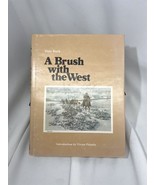A Brush With the West by Dale Burk (HB DJ, 1980 135 pages) - £6.05 GBP