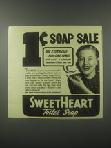 1941 Sweetheart toilet soap Ad - 1 soap sale - $18.49