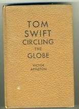 Tom Swift Circling The Globe Victor Appleton 1927  - £19.35 GBP