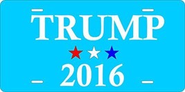 Trump 2016 Novelty Custom Personalized Tag Vehicle Car Auto License Plate - $16.75