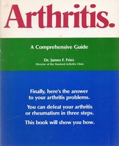 Arthritis: A Comprehensive Guide (paperback) Dr. James F. Fries - £5.50 GBP