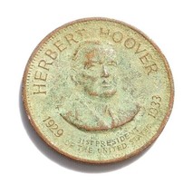 PRESIDENT HERBERT HOOVER BRASS MEDAL Commemorative 1&quot; Token - £4.81 GBP