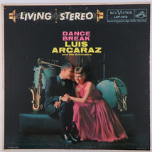 Luis Arcaraz &amp; His Orchestra – Dance Break  1956 Stereo LP Vinyl Record LSP-1612 - £21.05 GBP