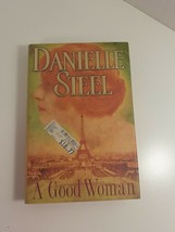 A Good Women by Danielle Steel 2008  hardcover dust jacket fiction novel - £4.67 GBP