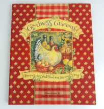 2002 Goodness Gracious Recipes For Good Food And Gracious Living By Roxi... - $9.69