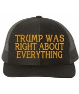 Trump 2024 Hat - Trump was right about everything embroidered Adjustable... - $26.72