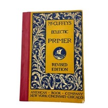 McGuffey&#39;s Eclectic Primer Revised Ed. American Book Co. 1896 Homeschool - $19.34