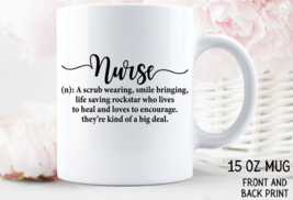 Nurse Definition Mug - 15oz Coffee Mug, Mug For Tea, Gift For Nurse Graduation - £16.06 GBP