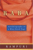 Baba: Autobiography of a Blue-Eyed Yogi Rampuri - £35.04 GBP