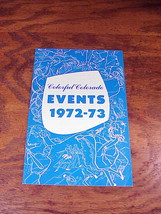 1972 1973 Colorful Colorado Events Travel Brochure Booklet - $5.95