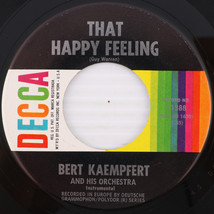 Bert Kaempfert - That Happy Feeling / Take Me - 1962 45 rpm Single Record 31388 - $5.54