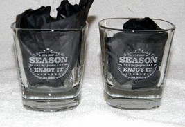 2 New Etched Jack Daniels Whiskey Glasses It&#39;s a Short Season Enjoy It 8 oz - £21.43 GBP