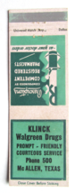 Klinck Walgreen Drugs - McAllen, Texas 20 Strike Matchbook Cover Matchcover TX - £1.56 GBP