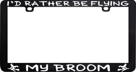 I&#39;d Rather Be Flying My Broom Witch Magic Wicca Pagan License Plate Frame - £5.53 GBP