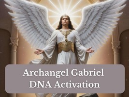 Archangel Gabriel DNA Activation - $32.00