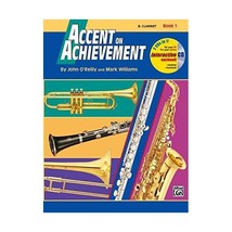 Accent on Achievement Book 1: B Flat Clarinet O&#39;Reilly, John/ Williams, Mark - $11.00