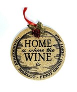 &quot;Home is Where the Wine is&quot; Kurt Adler Wine Cork Sign 4.5 Inch Wooden Or... - £6.16 GBP