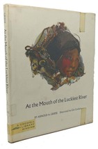 Arnold A. Griese, Glo Coalson At The Mouth Of The Luckiest River 1st Edition 1s - £35.76 GBP