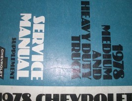 1978 Chevy Heavy &amp; M Service Truck Service Workshop Repair Manual Supple... - $39.83