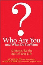 Who Are You and What Do You Want? by Robert L. Lorber - Like New - £7.05 GBP