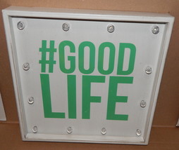 Metal LED Sign # Good Life Switch Operate 12ea Lights 13" x 13" Batteries 78O - $19.59