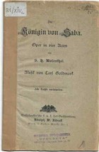 Die Konigin von Saba Opera Karl Goldmark Libretto Drama Theater - £78.88 GBP
