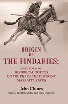 Origin of the Pindaries: Preceded by Historical Notices on the Rise  [Hardcover] - £14.15 GBP