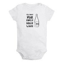 I&#39;ll Have Your Finest House White Baby Bodysuit Newborn Romper Toddler Jumpsuits - £8.21 GBP
