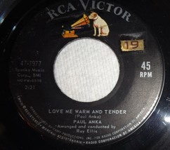 Paul Anka 45 RPM Record - Love Me Warm &amp; Tender / I&#39;d Like To Know C1 - £3.20 GBP