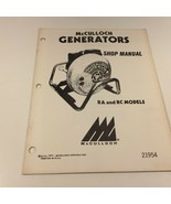 1977 McCulloch Generators Shop Manual RA and RC Models 21954 - $24.99