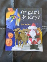 Origami Holidays - Paperback By Nguyen, Duy Sterling Publishing 2003 Like New - £7.45 GBP