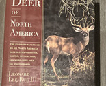 The Deer of North America Hardcover Leonard, III Lee Rue - $6.85