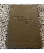 Antique Textbook 1903 Physical Laboratory Manual By H.N. Chute 2nd Edition - £14.28 GBP