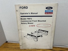 Ford Commercial Front Mounted Rotary Mower Operator&#39;s Manual Model FM72 - £10.50 GBP