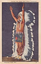 Wisconsin Dells ~ Sunrise Call De Zunis-Stand Rock Indien Ceremonie ~1949 - £5.88 GBP