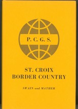 St. Croix Border Country by Cotton Mather and Harry Swain - £13.51 GBP
