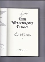 The Mangrove Coast Randy Wayne White Signed Autographed Hardback Book - £25.54 GBP