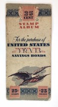 25 Cent Stamp Album for the purchase of United States War Savings Bonds ... - $18.00