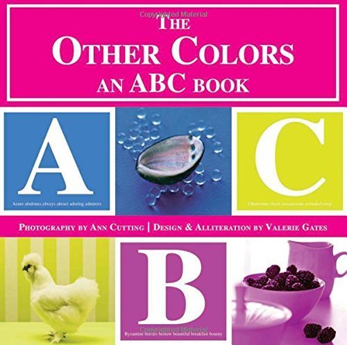 The Other Colors: An ABC Book [Hardcover] [Apr 09, 2013] Gates, Valerie ... - $6.92