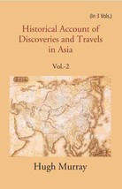 Historical Account of Discoveries and Travels in Asia Volume 2nd [Hardcover] - £37.20 GBP