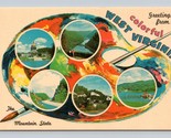 Artista Palette Greetings From Colorato West Virginia Wv Unp Cromo Carto... - £2.38 GBP