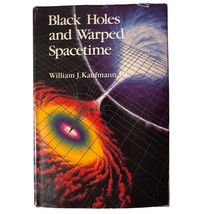 Black Holes And Warped Spacetime By William J. Kaufmann III 1979 Hardcov... - $20.69