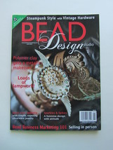 Bead Design Studio Steampunk Style Vintage Hardware Beading Magazine Jun... - $5.50