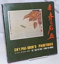 Ch&#39;i Pai-shih&#39;s Paintings (English and Mandarin Chinese Edition) Kai-yu Hsu; Fan - $84.15