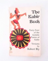 The Kabir Book: Forty-four of the Ecstatic Poems of Kabir (PB Illus, 1971) - £5.39 GBP