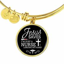 Express Your Love Gifts Jesus Saves I&#39;m just A Nurse Circle Bangle Stainless Ste - £32.40 GBP