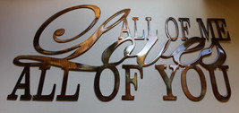 All of Me Loves All of You Metal Wall Art Accents 18 1/2&quot; wide x 10 &quot; tall - £33.86 GBP