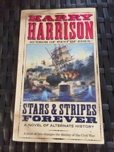Stars Stripes Forever Stars Stripes, 1st Edition By Harry Harrison - £15.52 GBP