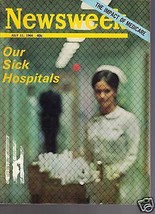 Newsweek Magazine Our Sick Hospitals July 11, 1966 - £11.72 GBP