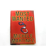 Most Wanted a Thriller by Michele Martinez - £3.93 GBP